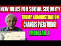 3 Major Social Security Changes From Jan. 1 Under the Trump Administration for Retirees!