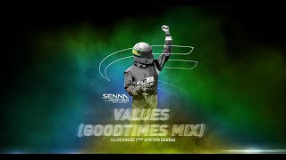 Illusionize feat. Ayrton Senna - Values (GoodTimes Mix)