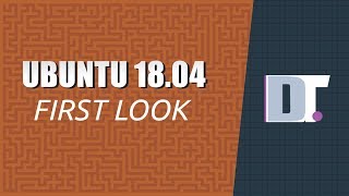 Ubuntu 18.04 LTS "Bionic Beaver" Install and Review