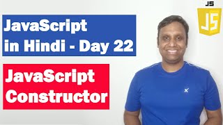 JavaScript Constructor | Step by step JavaScript in Hindi | Day22