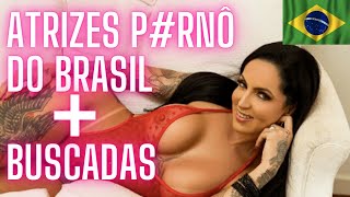 TOP 10 ATRIZES P#RN0 BRASILEIRAS MAIS BUSCADAS NA INTERNET | ⭐ STAR 66 CHANEL