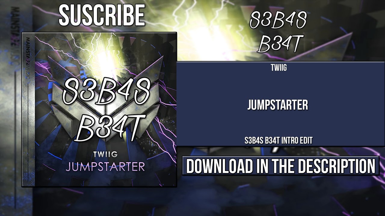 Jumpstarter Twiig S3b4s B34t 2k18 Intro Edit Youtube