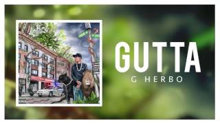 G Herbo - Gutta ( Audio)