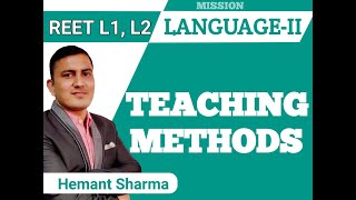 REET- Teaching Methods (For Language -II English )By Hemant SirII MISSION INSTITUTE JaipurII