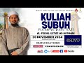 KULIAH SUBUH MJSYPM