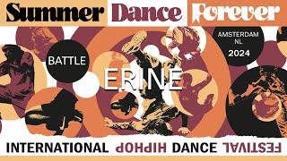 ERINE | HIP HOP BATTLE | SUMMER DANCE FOREVER | 2024