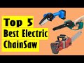 Best Chain Saw: Top 5 Best Electric Chainsaw In 2022