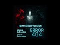 3. FAINT SIGNAL FT. LIRA HOPE -- ALBUM: ERROR 404 - REIMAGINED EDITION