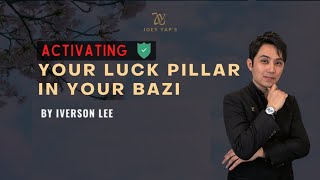 Activating Your Luck Pillars in Your BaZi (In 3 simple ways)