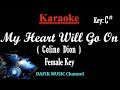 My Heart Will Go On (Karaoke) Celine Dion/ Female key/ Low key C#