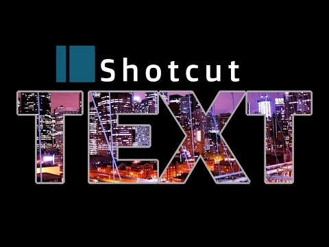 Shotcut Tutorial 2020 | Stylish text effect | Insert video into text