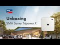 Unboxing of Sunny Tripower X: Future-Proof Design