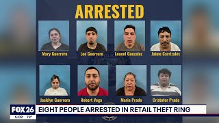 Eight arrested in Houston-area retail theft ring