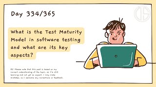 What is the test maturity model in software testing and what are its key aspects?