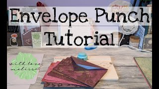 Envelope Punch Board Tutorial | We R Memory Keepers Envelope Punch | DIY Envelopes