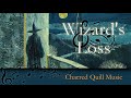 A Wizard's Loss - Fantasy Song