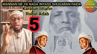 05 Karatun littafin Ruhul Adab sheikh Anas Idris Muhammad