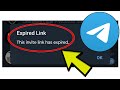 How To Fix Telegram App Expired Link This invite link has expired Problem Solved