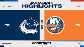 NHL Highlights | Canucks vs. Islanders - January 9, 2024
