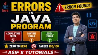 Errors in Java Program Explained | Compile Time, Runtime & Logical Errors |