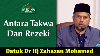 🎬Datuk Dr Hj Zahazan Mohamed - Antara Takwa Dan Rezeki