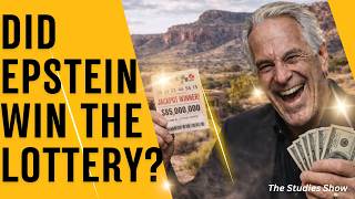 Did Jeffrey Epstein Win The Lottery? - The Studies Show