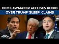 US Congress News | Dem Lawmaker Accuses Rubio of Lying to Congress Over Trump ‘Sleep’ Claims