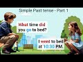 English Conversation Practice | Simple Past Tense | Part - 1 | English Speaking practice