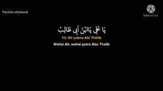 lirik sholawat Ya Ali Yabna Abi Thalib (ya thoibah) viral (cover Ayahab)