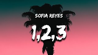 Sofia Reyes - 1, 2, 3 (Lyrics) ft. Jason Derulo & De La Ghetto