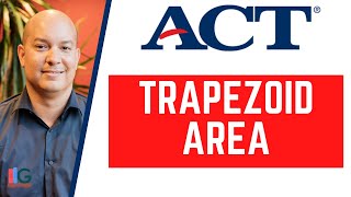 ACT Math Formulas 2020- Area of a Trapezoid – SAT Prep