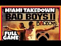 BAD BOYS: MIAMI TAKEDOWN | LONGPLAY | FULL GAME 100% COMPLETE