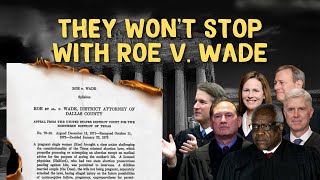 They Aren't Stopping With Roe v. Wade | Robert Reich