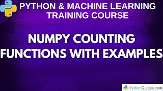 NumPy Counting Functions with Examples | Tutorial for Beginners