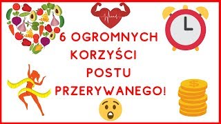 6 korzyści diety 8/16 - postu przerywanego, które zmieniają oblicze odżywiania i funkcjonowania!