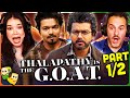 THE GREATEST OF ALL TIME - G.O.A.T - Movie Reaction Part 1/2! | Thalapathy Vijay