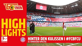 Hinter den Kulissen I Auswärts in München I 1. FC Union Berlin