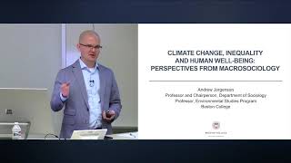 ECSS: Dr. Andrew Jorgenson - "Climate change, inequality, and human well-being: macrosociology"