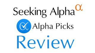 Alpha Picks Review: Seeking Alpha's Top Stock Recommendations