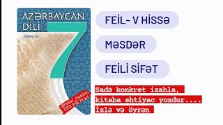 Feilin təsriflənməyən forması Məsdər və Feili sifət. #miq #abituriyent #sertifikasiya