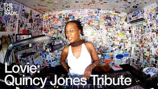 Lovie: Quincy Jones Tribute @TheLotRadio  11-05-2024