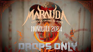 MARAUDA @ Voyage Of The Slayer, HB Social Club Honolulu (2024) (DROPS ONLY)