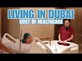 LIVING IN DUBAI: Cost of Healthcare in Dubai, UAE | ARJAYDXB