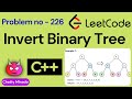 Invert Binary Tree C++ || Leetcode Problem Number 226 in CPP #ZlozieCode #code #cpp