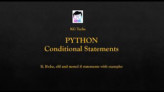 Conditional Statements in Python (If, If Else & If Elif Else ) | Python Tutorial 6