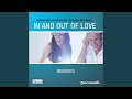 In And Out Of Love (Extended Mix)