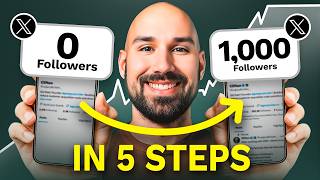 How to Get Your First 1,000 Twitter (X) Followers (5 STEPS)