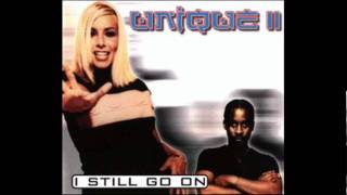 Unique II - I Still Go On (FM Track)