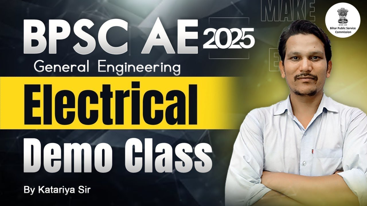 Bpsc Ae 2025 General Engineering Electrical Demo Class 2 By Katariya