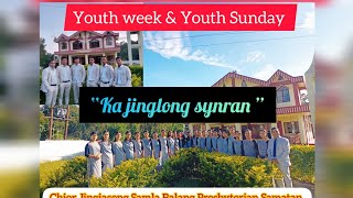 “Ka jinglong Synran”// Choir Jingiaseng Samla  Balang Presbyterian Samatan //